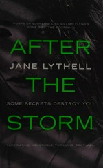 After the storm / Jane Lythell.