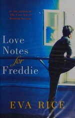 Love notes for Freddie / Eva Rice.