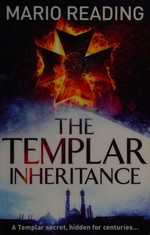The Templar inheritance / Mario Reading.