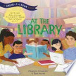 At the library / Heather Alexander ; illustrated by Ipek Konak.