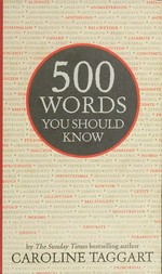 500 words you should know / Caroline Taggart.