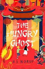 The hungry ghost / H.S. Norup.