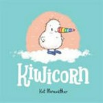 Kiwicorn / Kat Merewether.