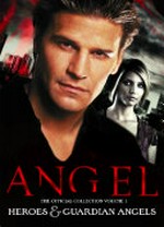 Angel. Heroes & guardian angels.