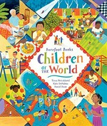 Children of the world / written by Tessa Strickland and Kate DePalma ; illustrated by David Dean.