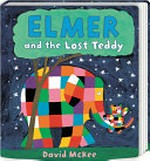 Elmer and the lost teddy / David McKee.