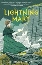 Lightning Mary / Anthea Simmons.