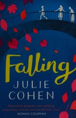 Falling / Julie Cohen.