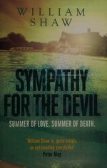 Sympathy for the devil / William Shaw.