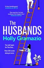 The husbands / Holly Gramazio.