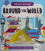 Around the world / Catherine Veitch ; illustrated by Fermin Solis.