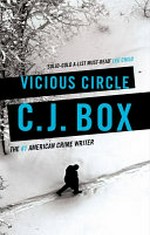 Vicious circle / C. J. Box.