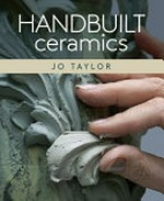Handbuilt ceramics / Jo Taylor.
