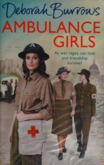 Ambulance girls / Deborah Burrows.