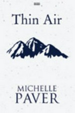 Thin air / Michelle Paver.