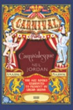 Carnivalesque / Neil Jordan.