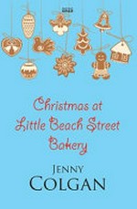 Christmas at Little Beach Street Bakery / Jenny Colgan.