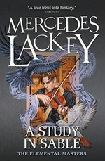A study in sable / Mercedes Lackey.