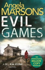 Evil games / Angela Marsons.