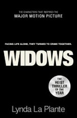 Widows / Lynda La Plante.