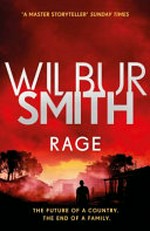 Rage / Wilbur Smith.