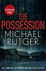 The possession / Michael Rutger.