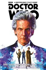 Doctor Who. writers, Gordon Rennie [and three others] ; artists, Ivan Rodriguez [and six others] ; colorists, Thiago Ribeiro [and four others]. Book two / The lost dimension.