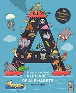 The alphabet of alphabets / [illustrations] Allan Sanders ; [text, Amanda Wood and Mike Jolley]
