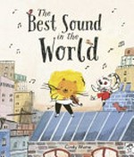 The best sound in the world / Cindy Wume.