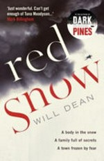 Red snow / Will Dean.