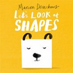 Let's look at shapes / Marion Deuchars.
