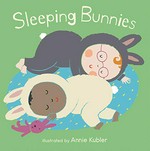 Sleeping bunnies / illustrated by Annie Kubler.
