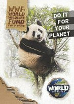 WWF World Wide Fund for Nature / by Kirsty Holmes.