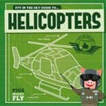Helicopters / by Kirsty Holmes.