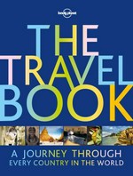 The travel book : a journey through every country in the world.