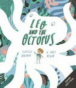 Leo and the octopus / Isabelle Marinov & Chris Nixon