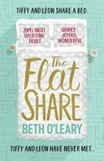 The flat share / Beth O'Leary.
