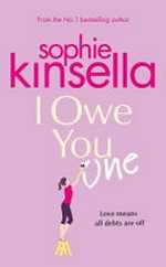 I owe you one / Sophie Kinsella.