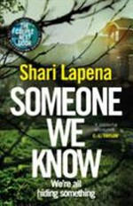 Someone we know / Shari Lapena.