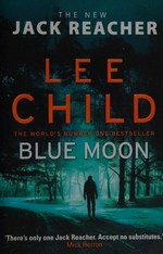 Blue moon / Lee Child.