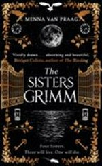 The Sisters Grimm / Menna van Praag.