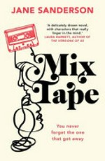 Mix tape / Jane Sanderson.