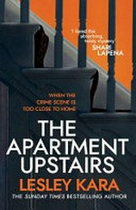 The apartment upstairs / Lesley Kara.