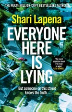 Everyone here is lying / Shari Lapena.