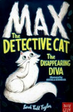 The disappearing diva / Sarah Todd Taylor ; illustrated by Nicola Kinnear.