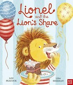 Lionel and the lion's share / Lou Peacock ; Illustrated by Lisa Sheehan.