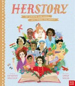 Her story : 50 women and girls who shook the world / [Katherine Halligan ; illustrated by Sarah Walsh].