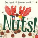 Nuts! / Lou Peacock & Yasmeen Ismail.