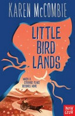 Little Bird lands / Karen McCombie.