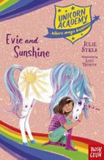 Evie and Sunshine / Julie Sykes ; illustrated by Lucy Truman.